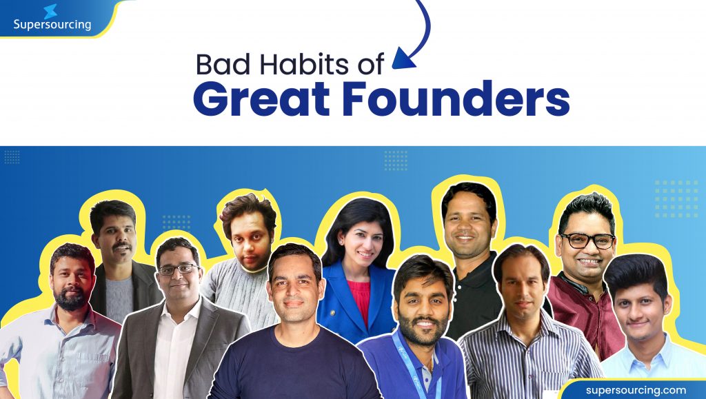Bad Habits of Great Founders