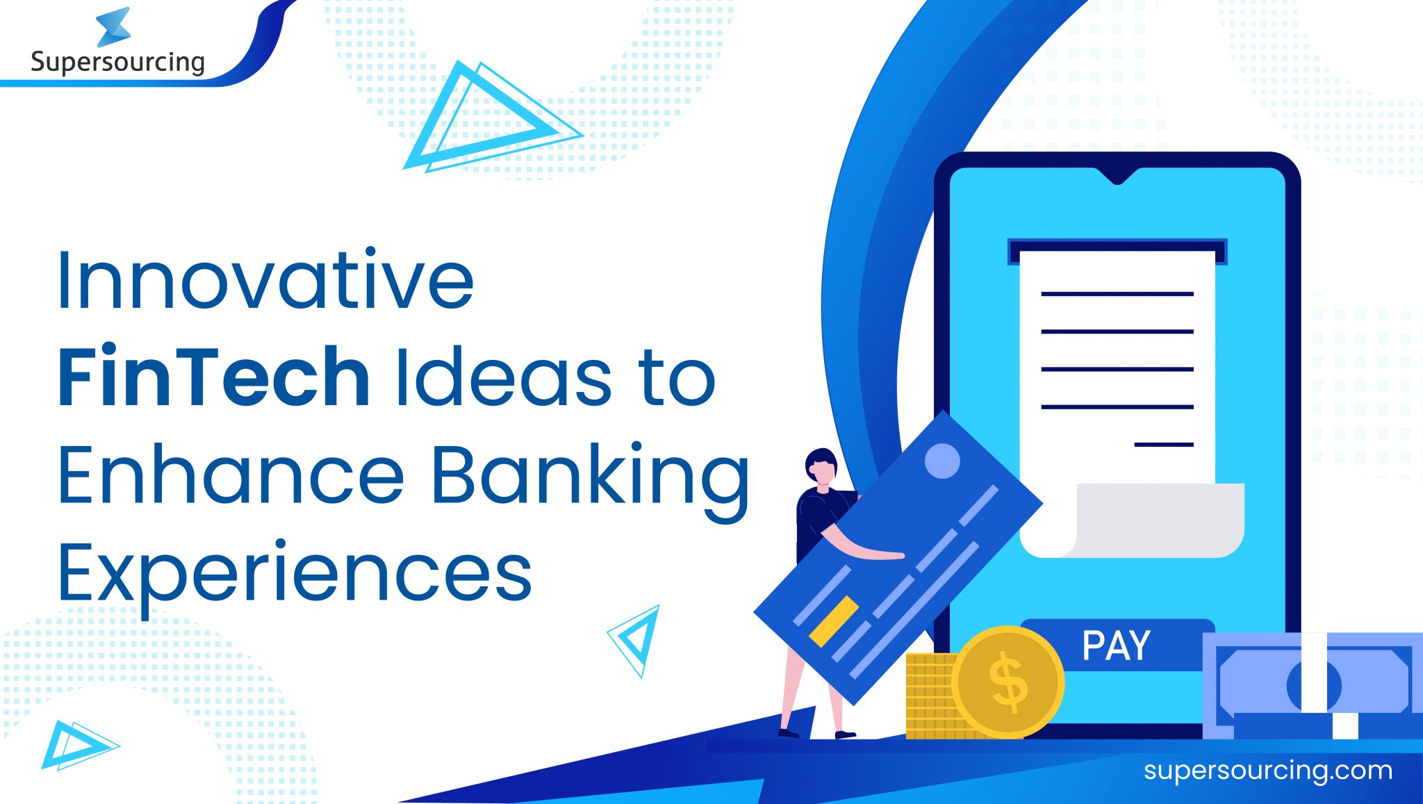 Innovative FinTech Ideas to Enhance Banking Experiences Supersourcing