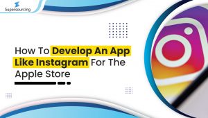 develop an app like Instagram