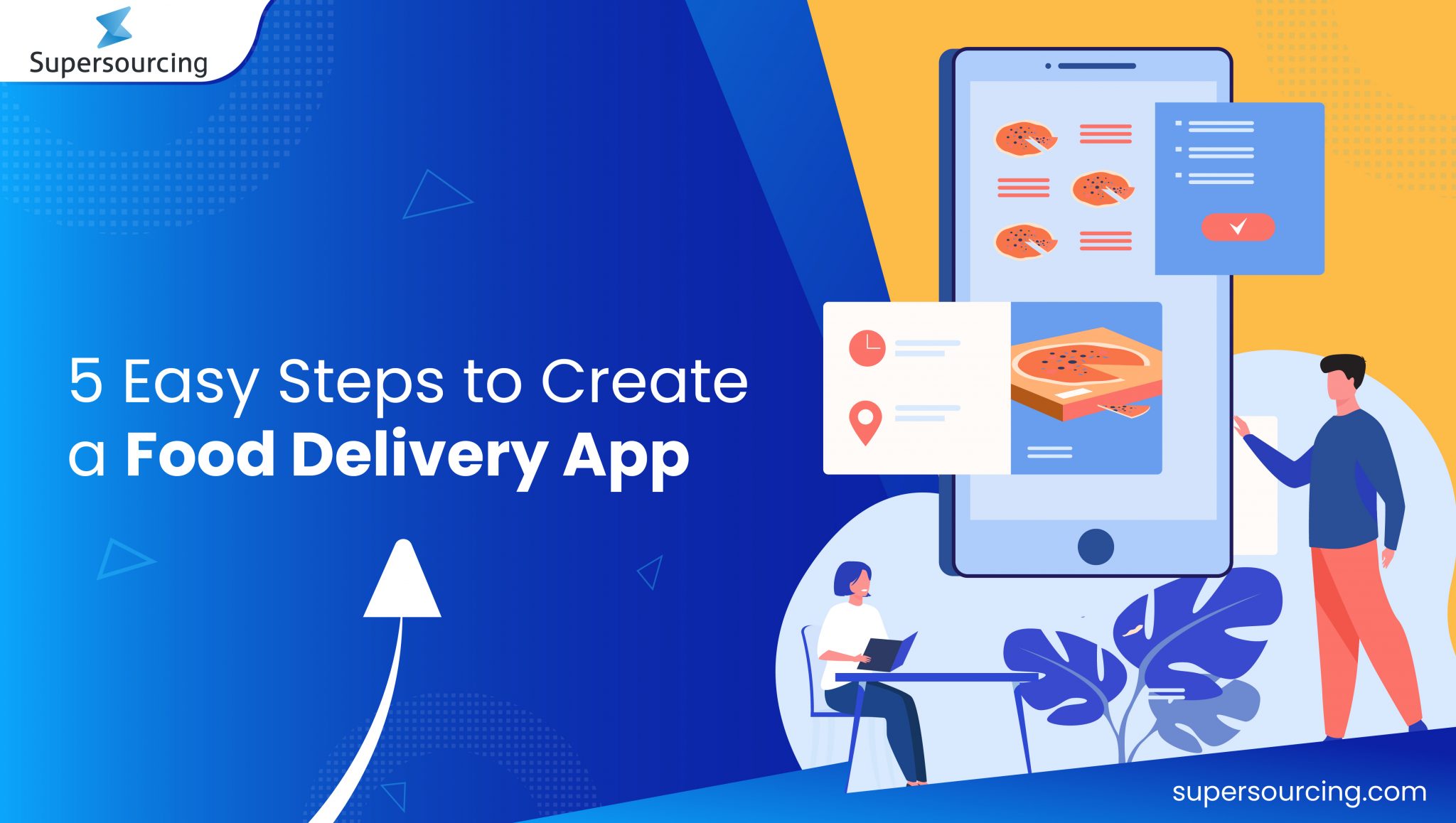 5-easy-steps-to-create-a-food-delivery-app-supersourcing