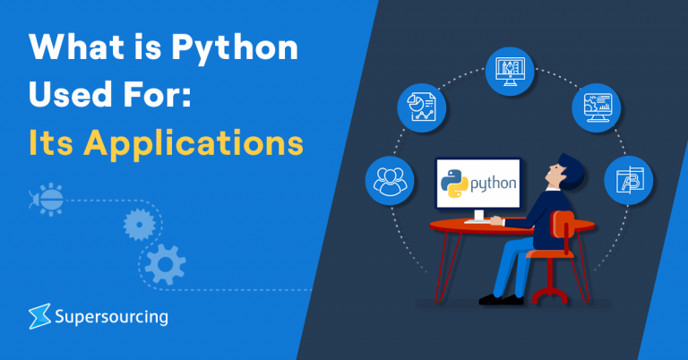What is Python Used For: Its Applications - Supersourcing