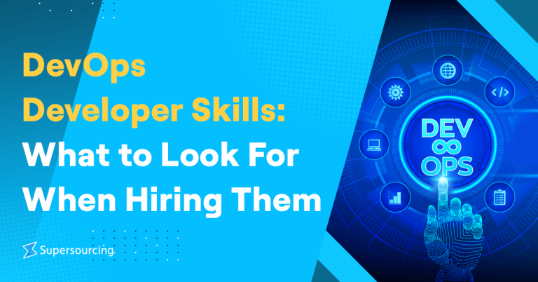 DevOps Developer Skills: What to Look For When Hiring Them - Supersourcing