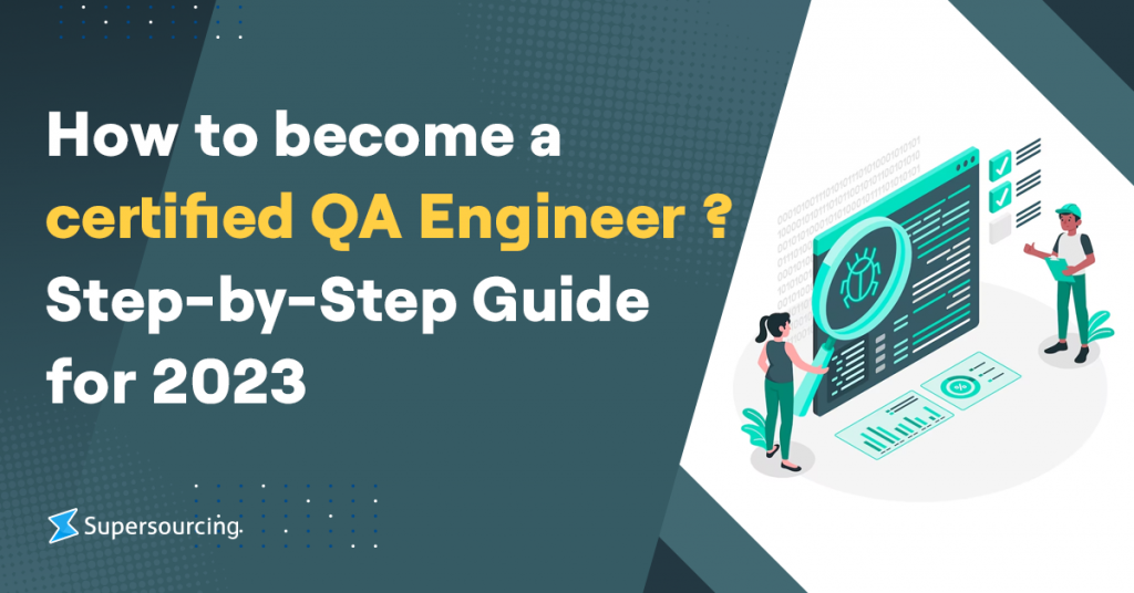 How To Become A QA Engineer in 2023