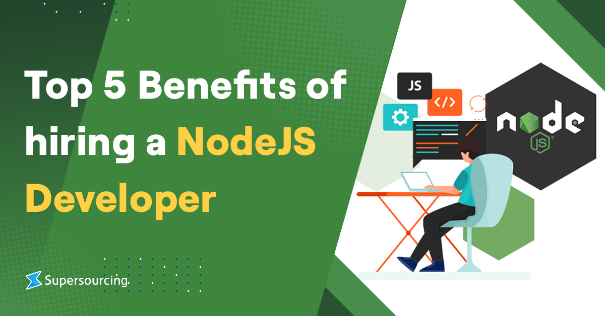 benefits of hiring nodejs developer