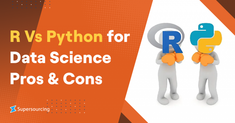 R Vs Python For Data Science- Pros & Cons - Supersourcing