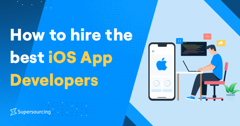 How To Hire The Best Ios App Developer Supersourcing 0654