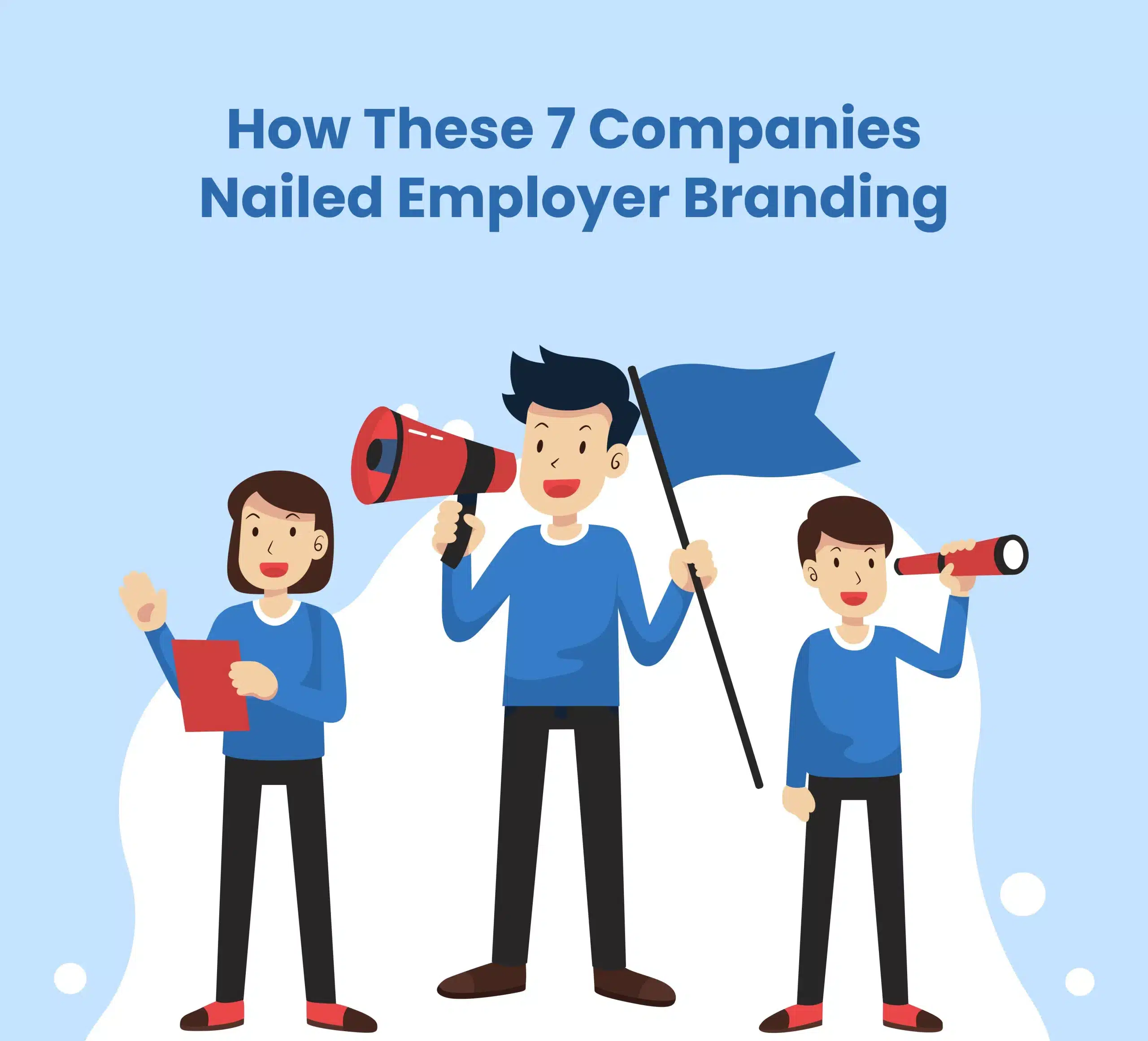 Employer branding examples