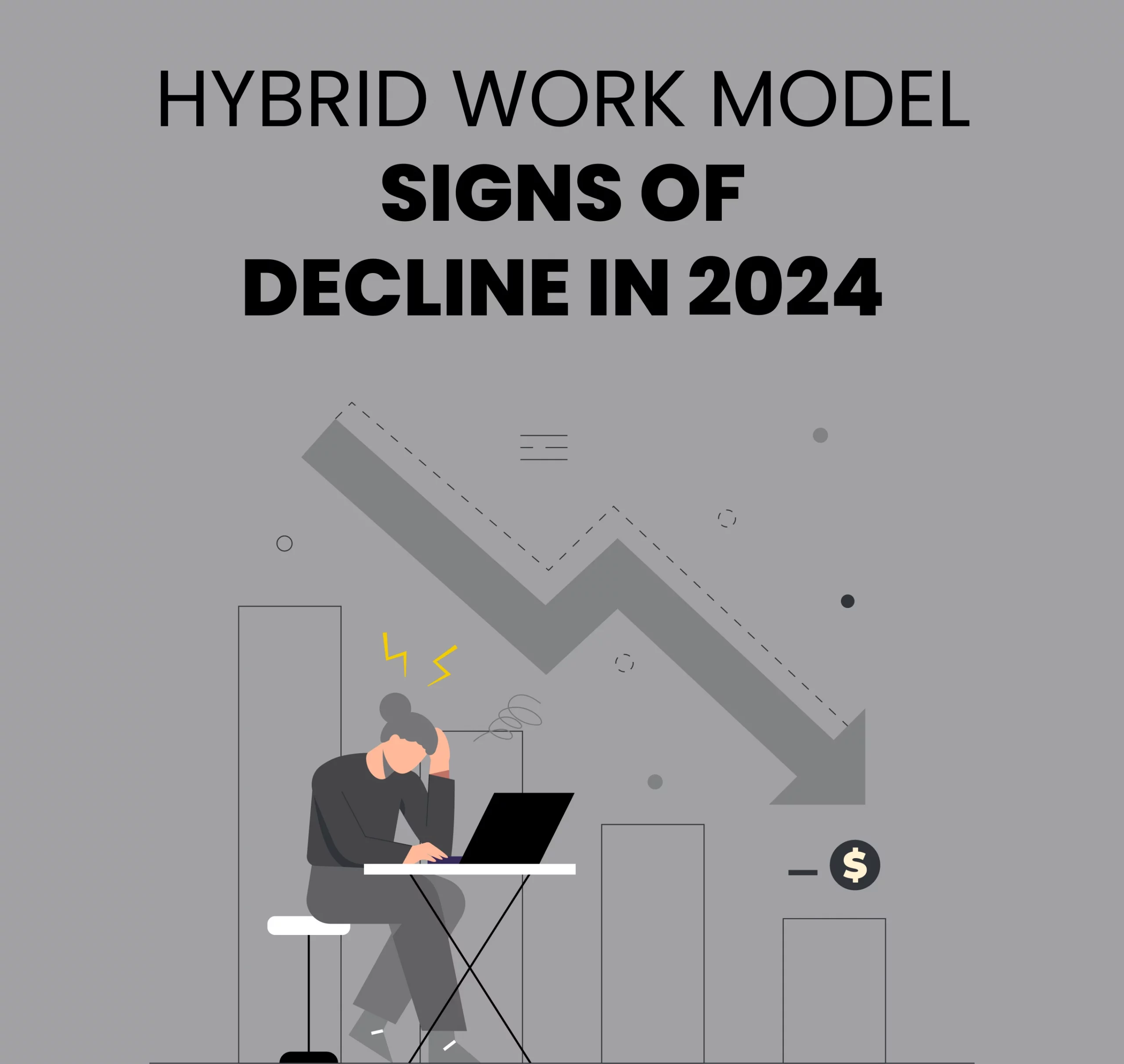 Hybrid Work Model Signs of Decline in 2024