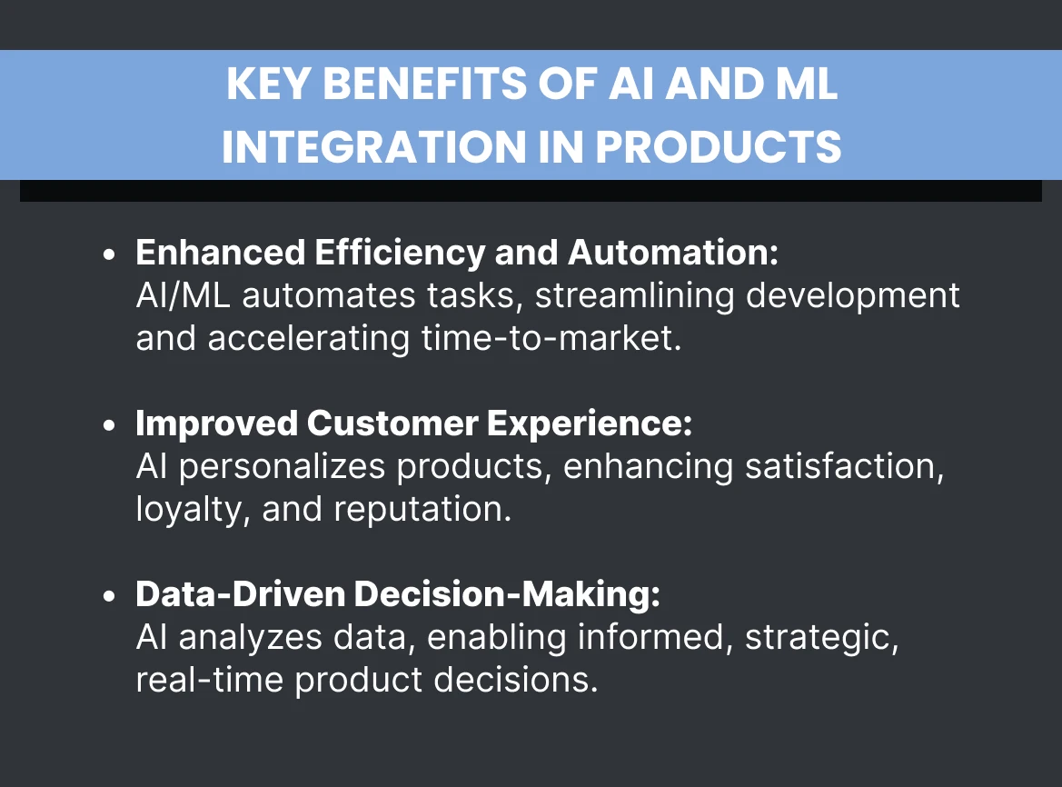 Key Benefits of AI and ML Integration in Products