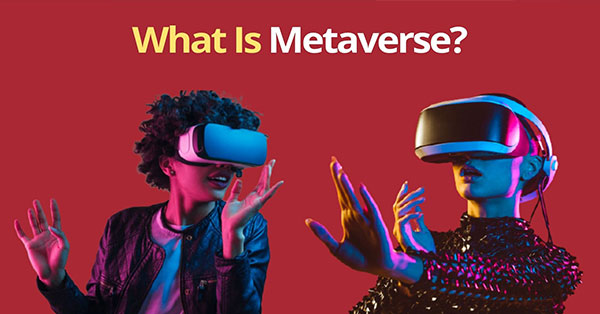 What is Metaverse and How Does It Work?